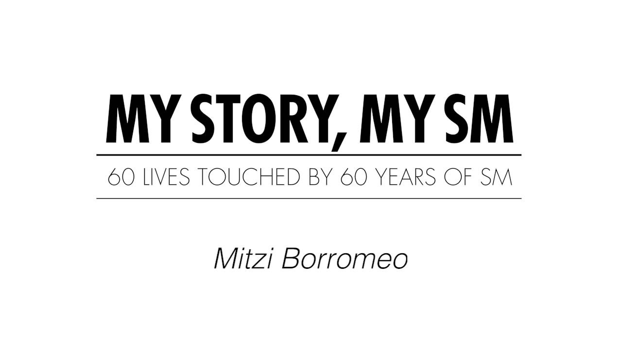 My Story, My SM - Mitzi Borromeo
