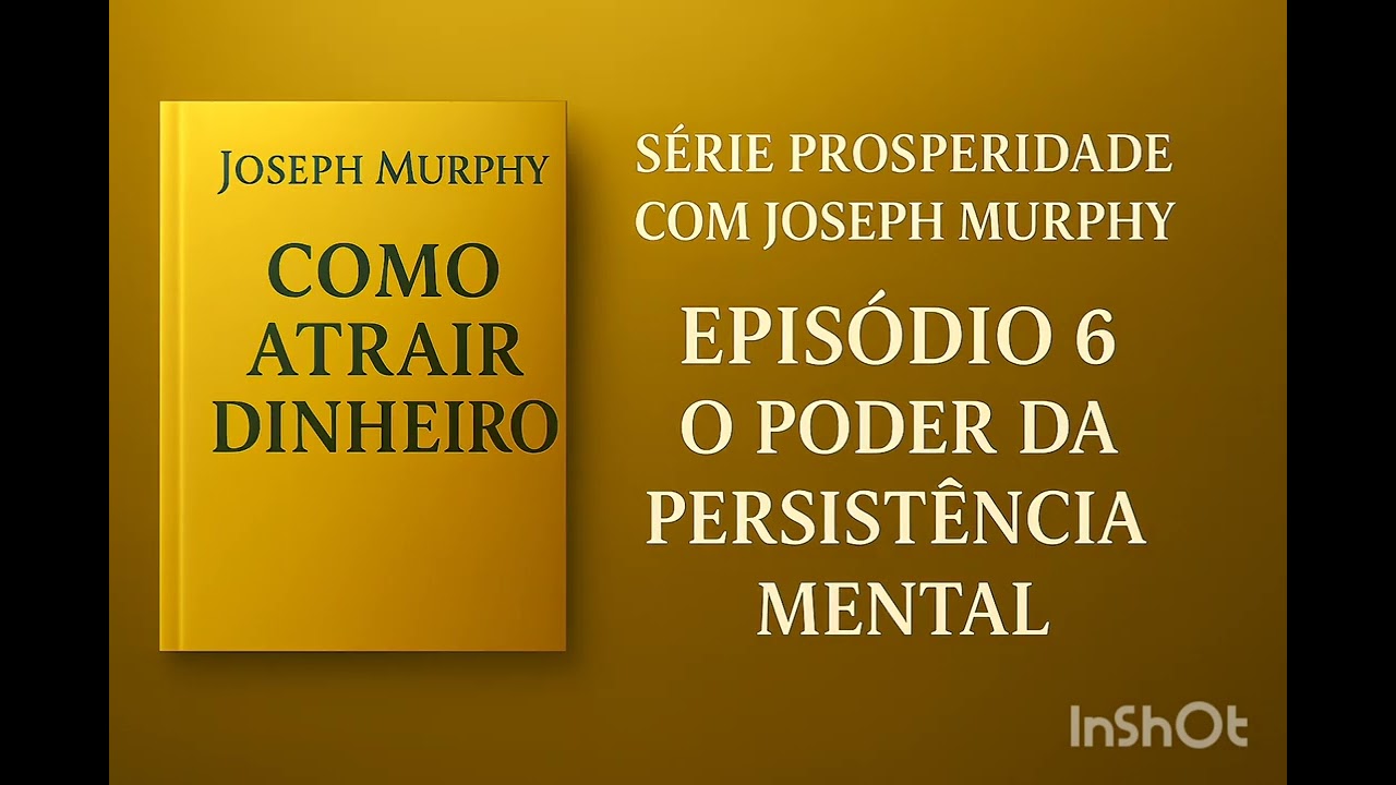 DESCUBRA O PODER DA PERSIST&Ecirc;NCIA MENTAL.