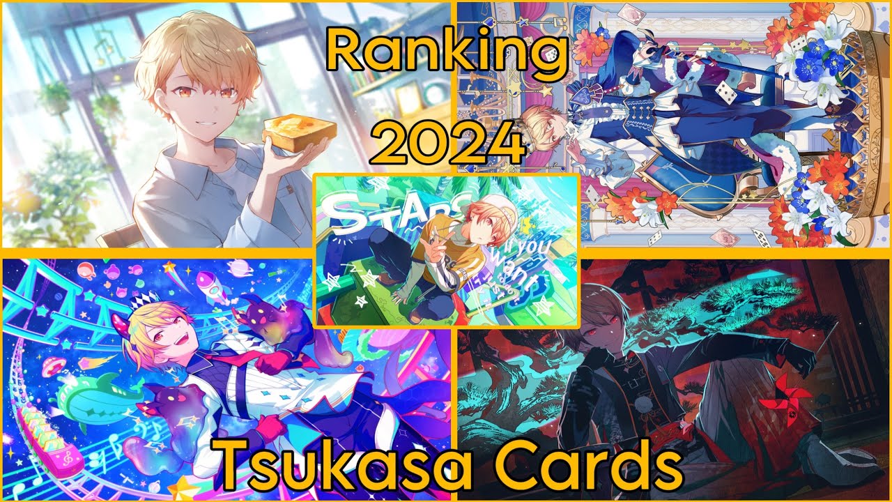 Ranking EVERY Tsukasa Card Released in 2024