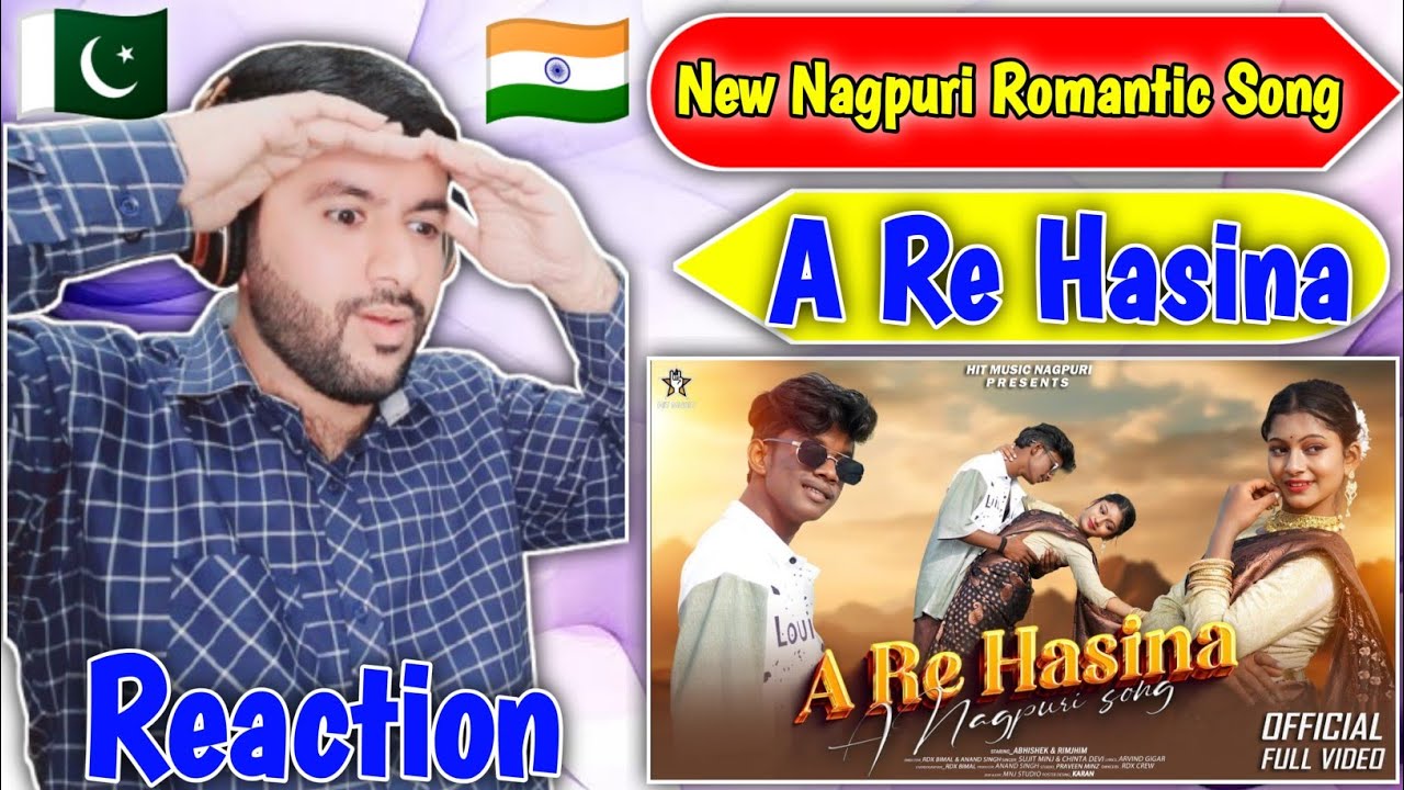 Pakistani Reaction On A Re Hasina | Abhishek & Rimjhim | New Nagpuri Song 2026 | Farooq Reaction
