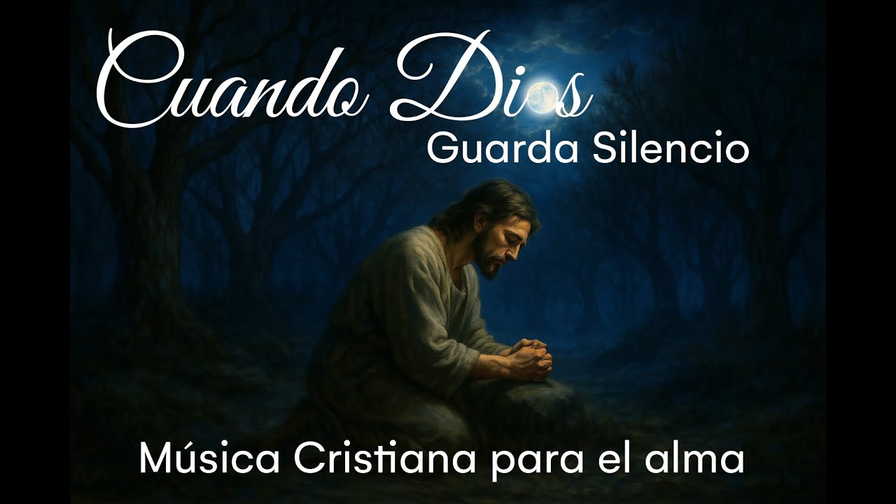 Cuando Dios Guarda Silencio - Tu Silencio Me Duele&hellip; Pero No Me Aleja - Musica Cristiana