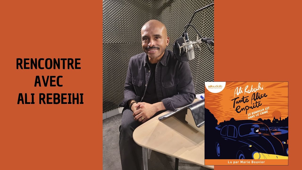 Rencontre avec Ali Rebeihi