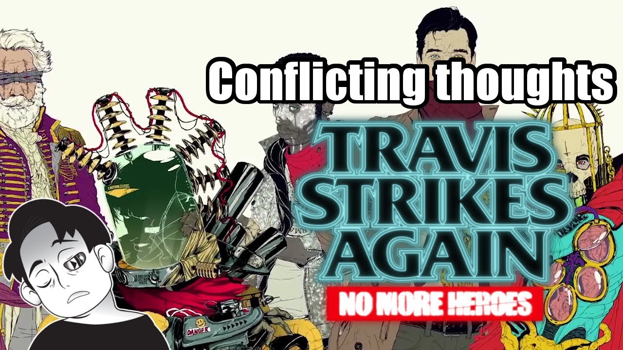 Conflicting thoughts on Travis Strikes Again: No More Heroes