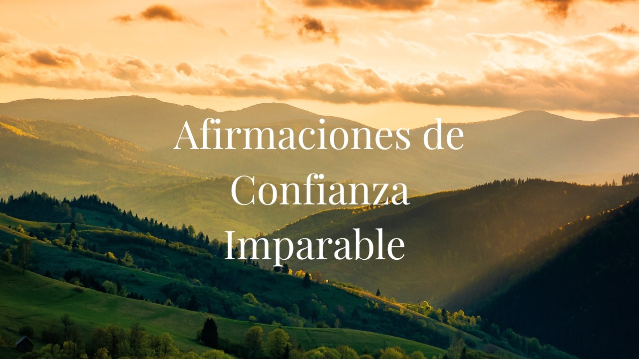 Afirmaciones de Confianza Imparable | Meditación Guiada Antes de Reuniones y Grandes Momentos