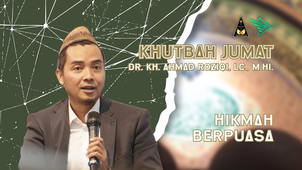 HIKMAH BERPUASA ALA MBAH HASYIM | Dr. KH. AHMAD ROZIQI, LC., M.H.I.