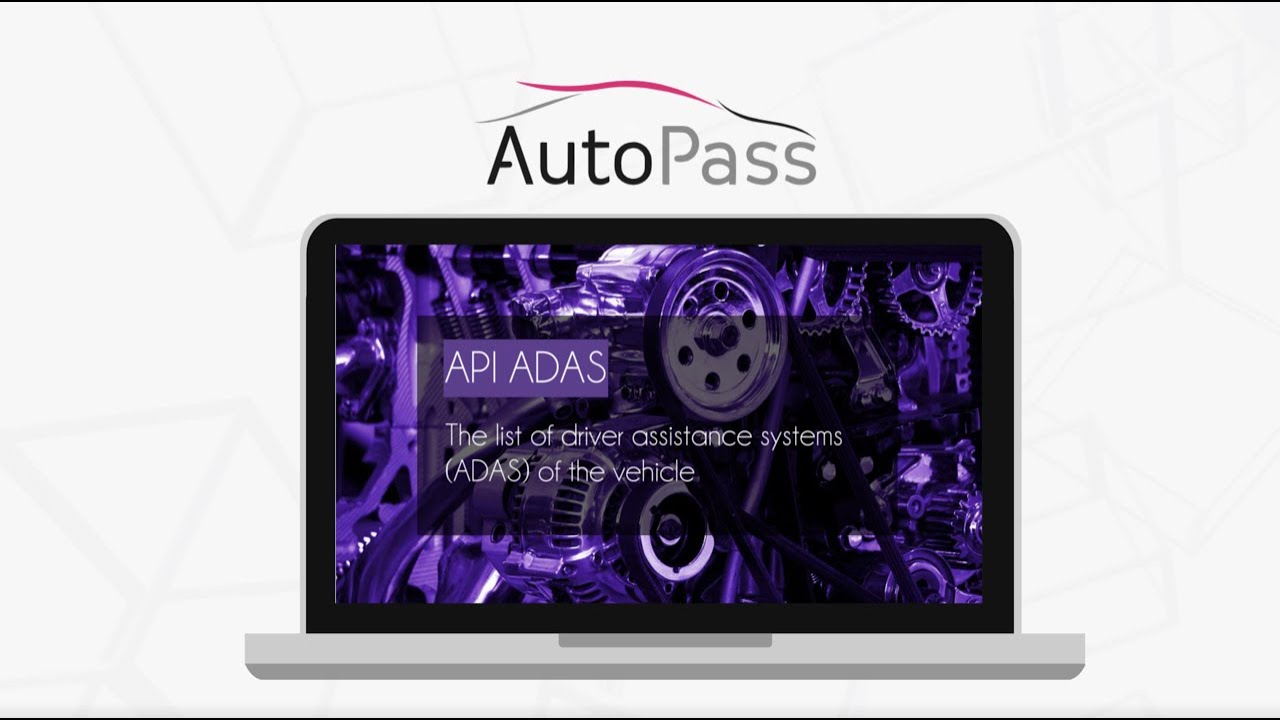 AutoPass: Our API ADAS