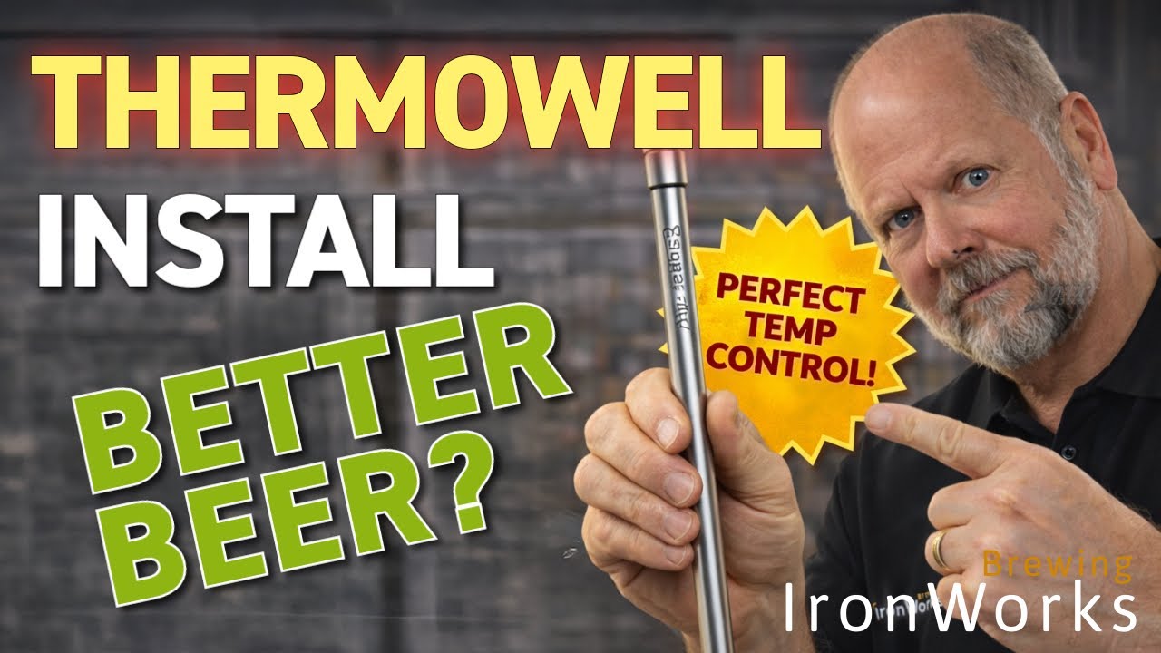 BETTER Beer! 🍺 Thermowell Install for Perfect Temp Control