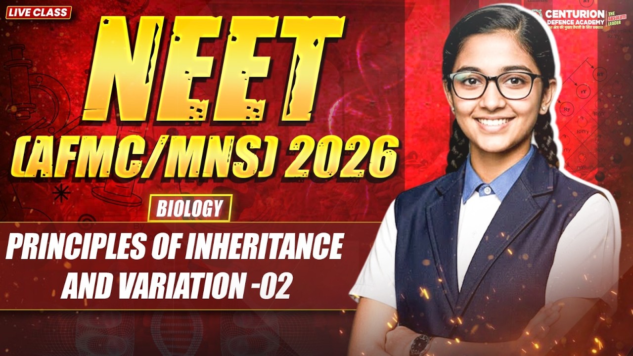 Principles of Inheritance & Variation Part 02 | NEET (AFMC/ MNS) | Live Class 🔥