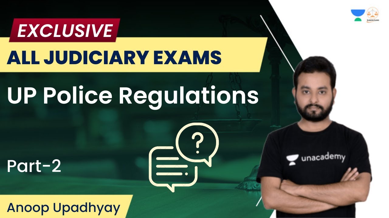 UP Police Regulations | Part 2 | Anoop Upadhyay | Linking Laws