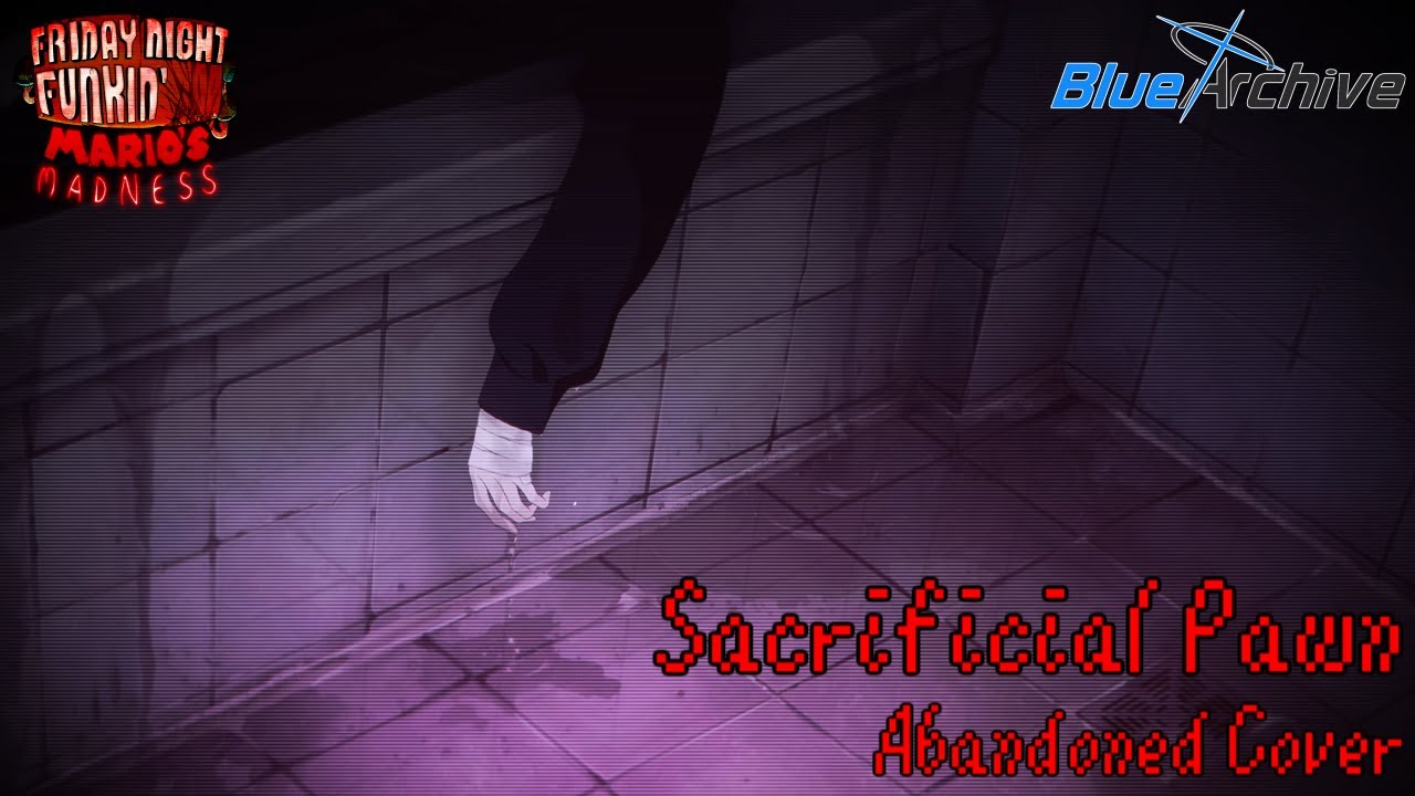 【FNF × Blue Archive】Sacrificial Pawn (Abandoned but Misaki sings it)