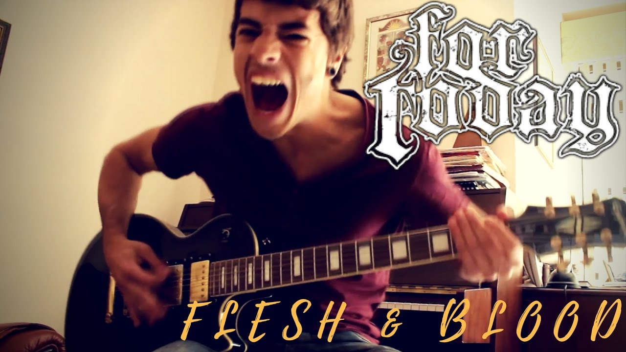 FOR TODAY - Flesh and Blood | THE GUITAR COVER | EfylipH