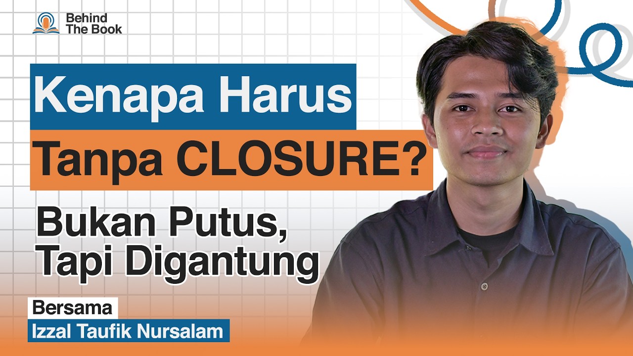 Kenapa Orang Bisa Pergi Tanpa Penjelasan? Ini yang Sebenarnya Terjadi - Izzal T N | BTB Podcast