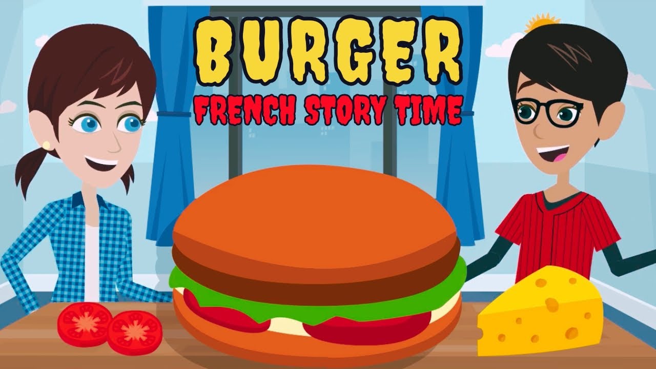 Homemade Burger | Easy French Conversation for Beginners | Conversation en Fran&ccedil;ais