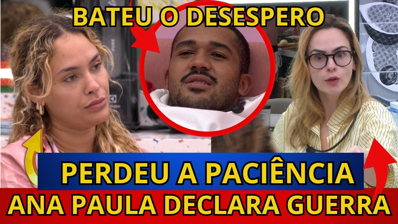 🔴BBB26: ANA PAULA DECLARA GUERRA CONTRA GRUPO, SARAH SE REVOLTA COM ANA PAULA, MATHEU SE DESESPERA.