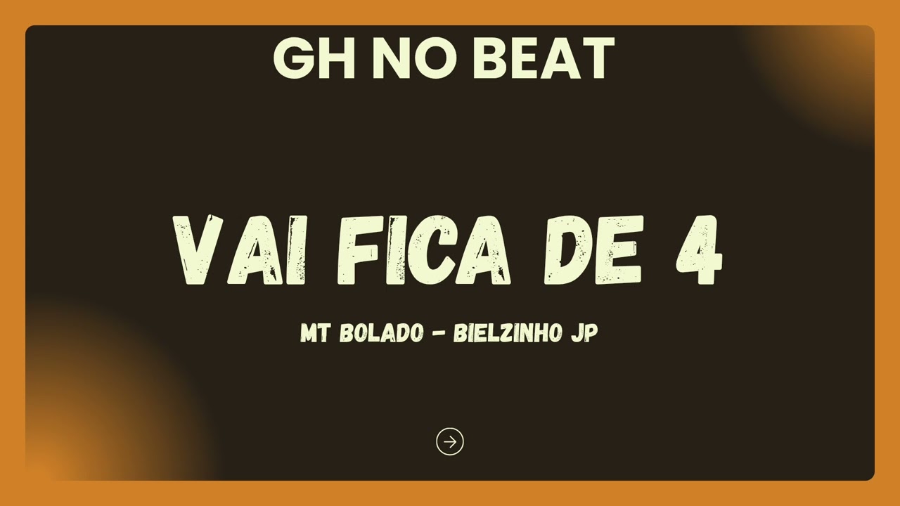 Vai ficar de 4  _ mt bolado _ bielzinho jp 