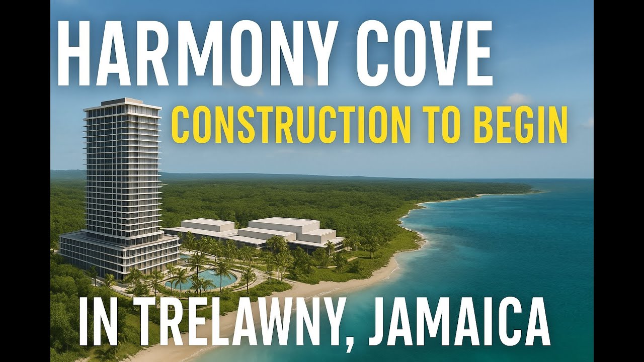 Jamaica is building the 3rd Largest Hotel  in the World - Harmony Cove