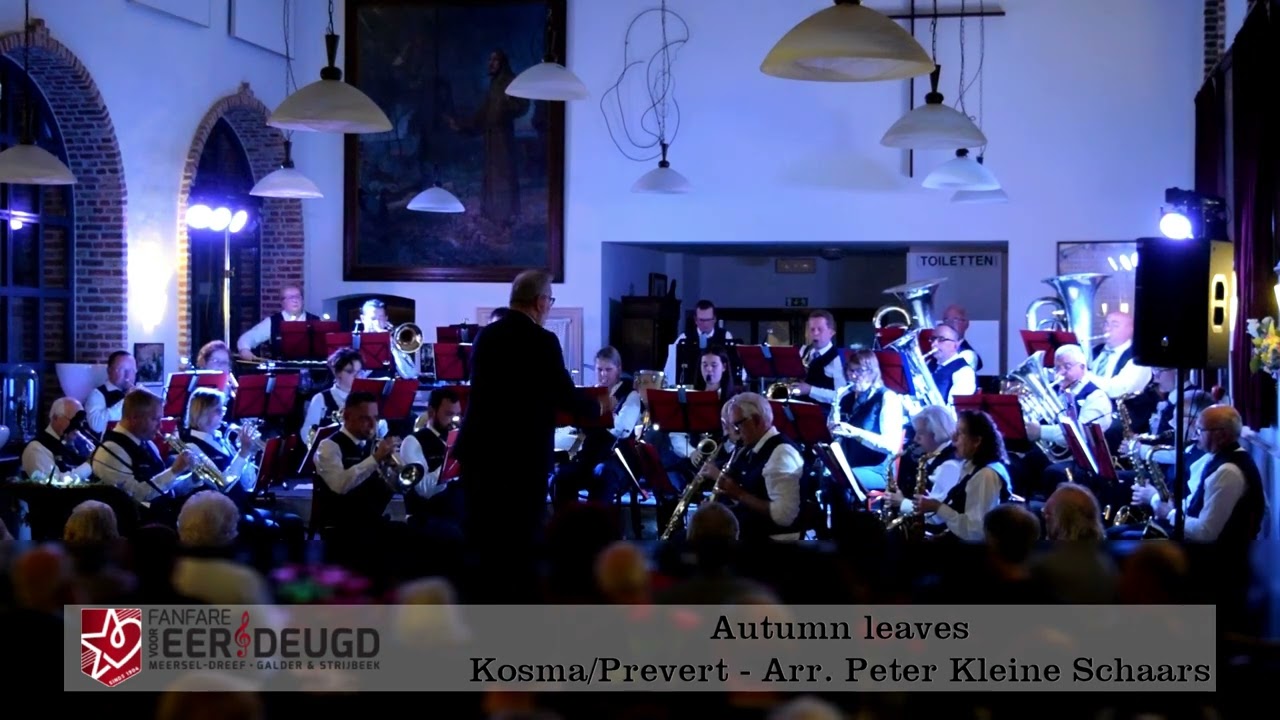 Autumn Leaves performed by the Fanfare voor Eer en Deugd