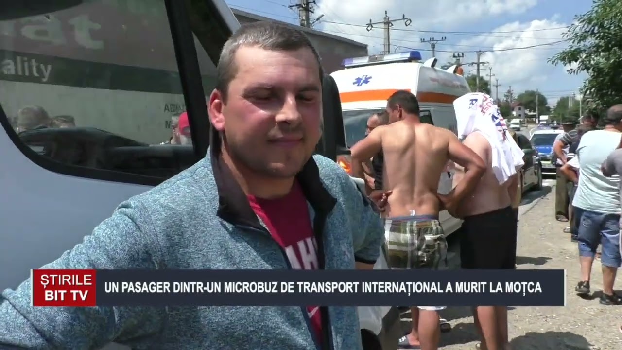 UN PASAGER DINTR-UN MICROBUZ DE TRANSPORT INTERNAȚIONAL A MURIT LA MOȚCA