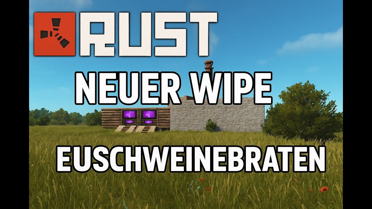 New Wipe New Luck [EU Schweinebraten]Rust PvE Tag 26Folge 3