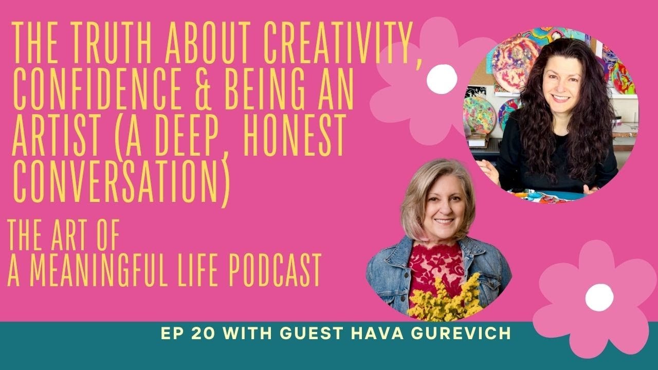 The Truth About Creativity, Confidence & Being an Artist (A Deep, Honest Conversation)