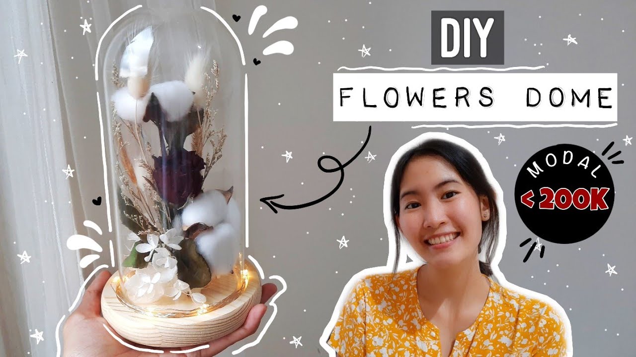 DIY Flowers Dome | Peluang usaha 2021❗❗❗
