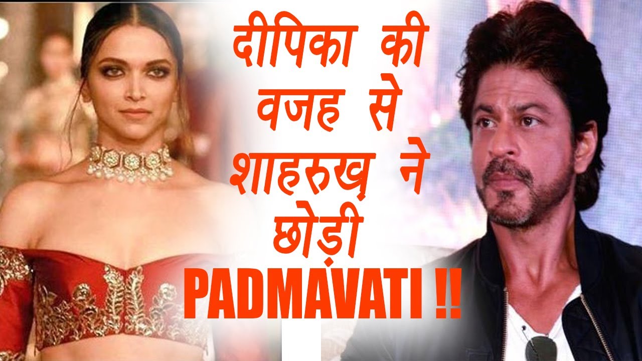 Shahrukh Khan REJECTED Padmavati because of Deepika Padukone | FilmiBeat