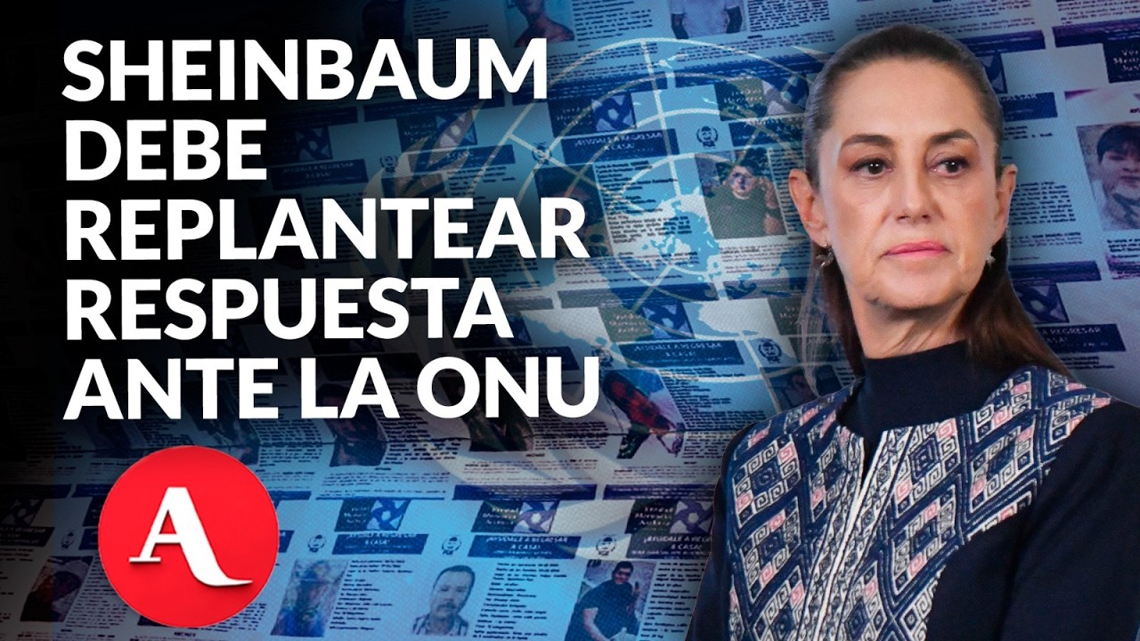 Desapariciones en M&eacute;xico llegan a Asamblea General de la ONU; Aristegui analiza