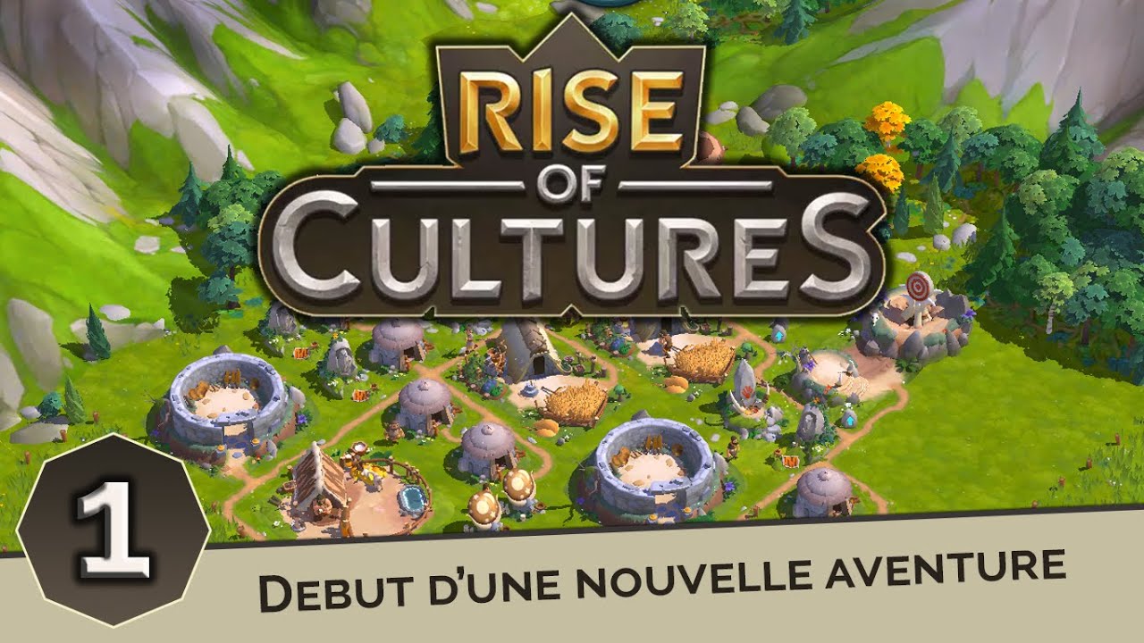 Début d'une nouvelle aventure | Let's play Rise of Cultures - Episode 1