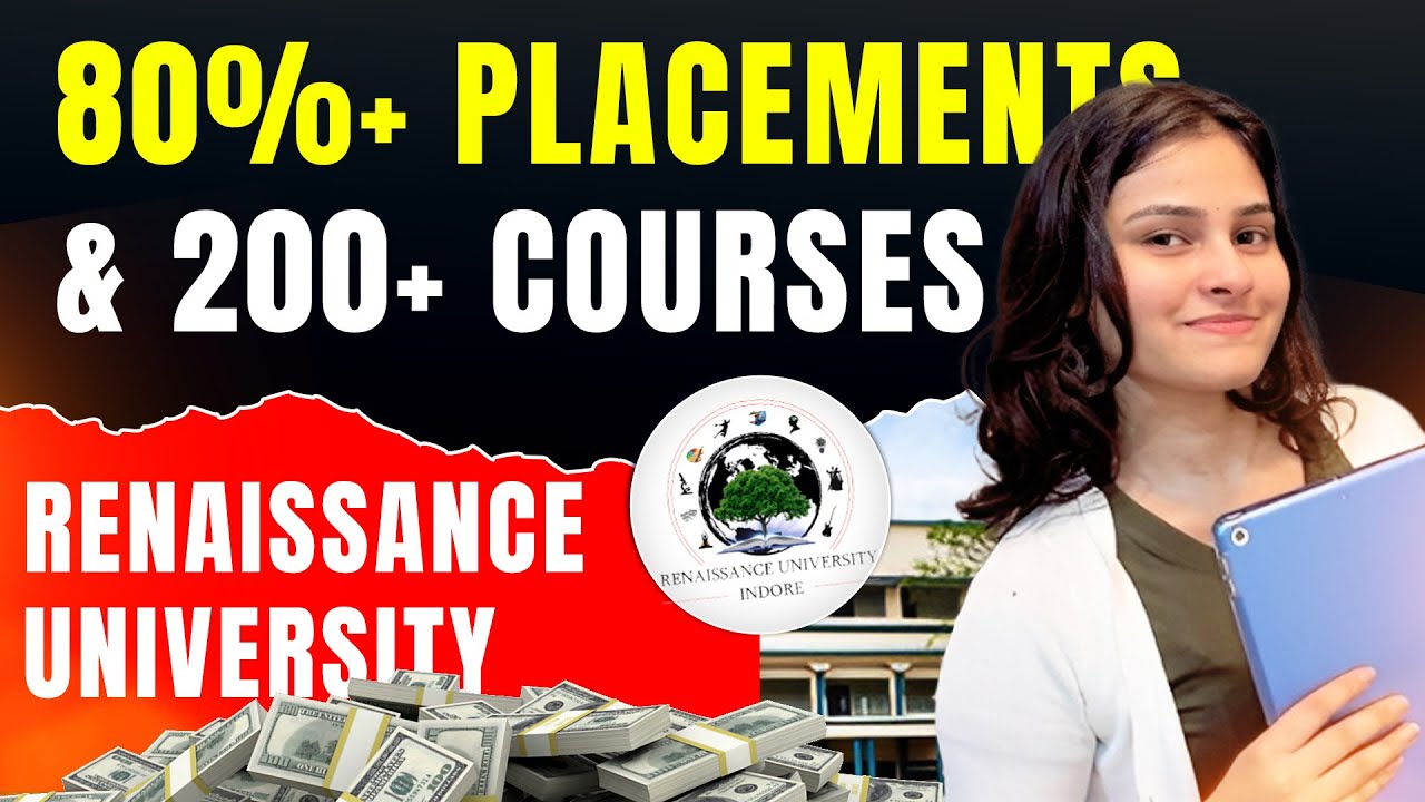 Renaissance University Indore: Complete Guide to Courses, Fees 2026, Placements, & More