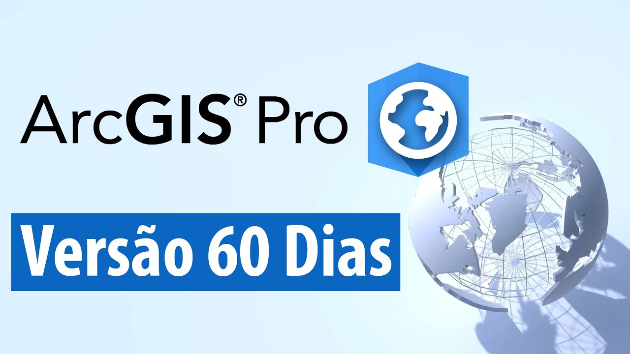 ArcGIS Pro Português Brasil - Instalação da Versão de 60 Dias