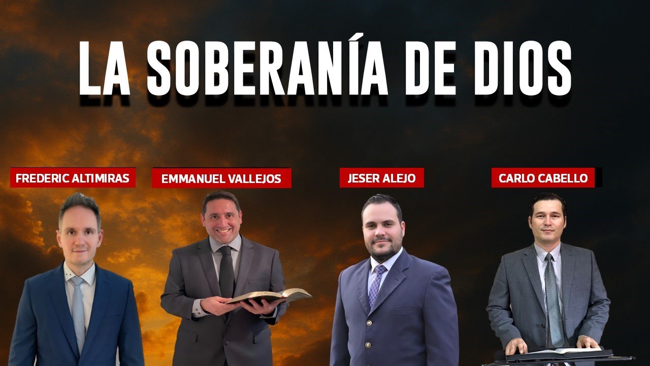 La Soberanía de Dios: Como se manifiesta y que relación tiene con el Libre Albedrío