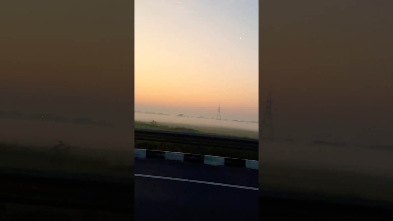 Early Morning drive to MP #earlymorning #sunrise #morning #morning drive #morningtime #drive