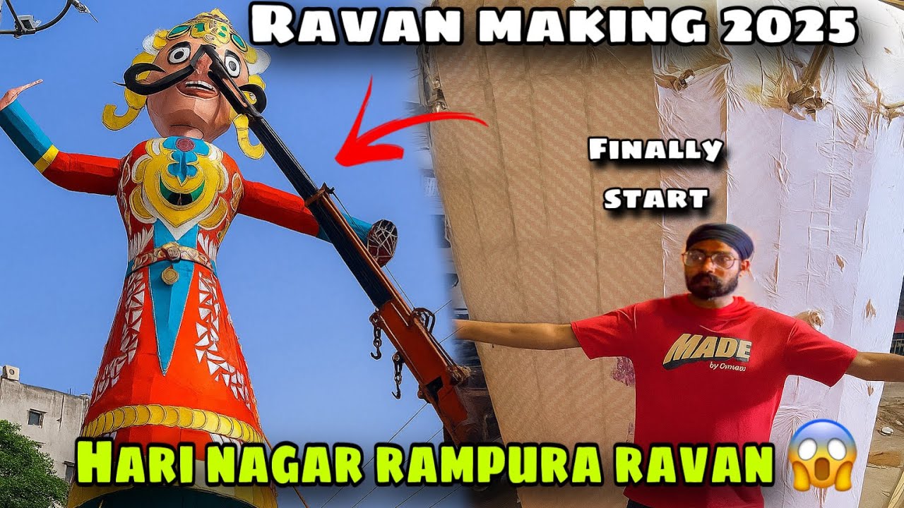 90 feet ka ravan at rampura hari nagar delhi😱|Ravan Making 2025🔥| Ravan dahan 2025