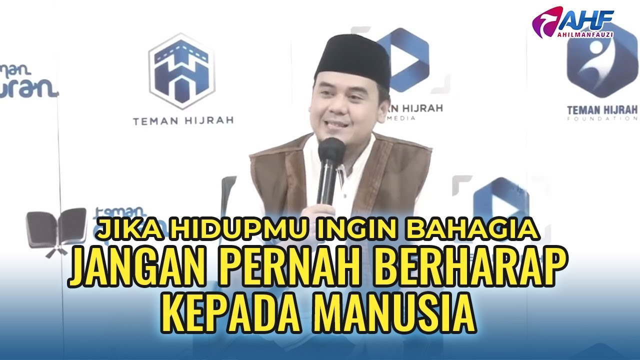 JANGAN PERNAH BERHARAP KEPADA MANUSIA | TAUSIYAH TERBARU USTADZ HILMAN FAUZI