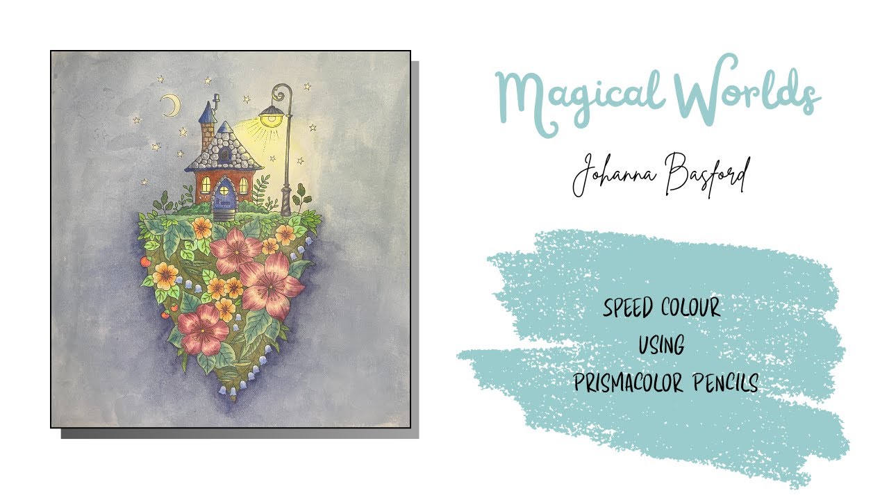 Speed Colour | Johanna Basford - Magical Worlds