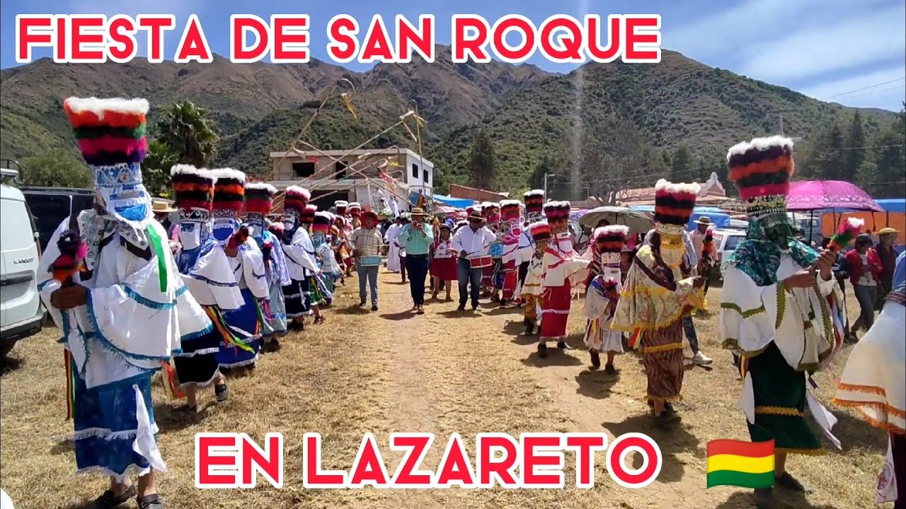 FIESTA DE SAN ROQUE en la comunidad de LAZARETO - TARIJA 2022 (PROCESIÓN con CHUNCHOS)