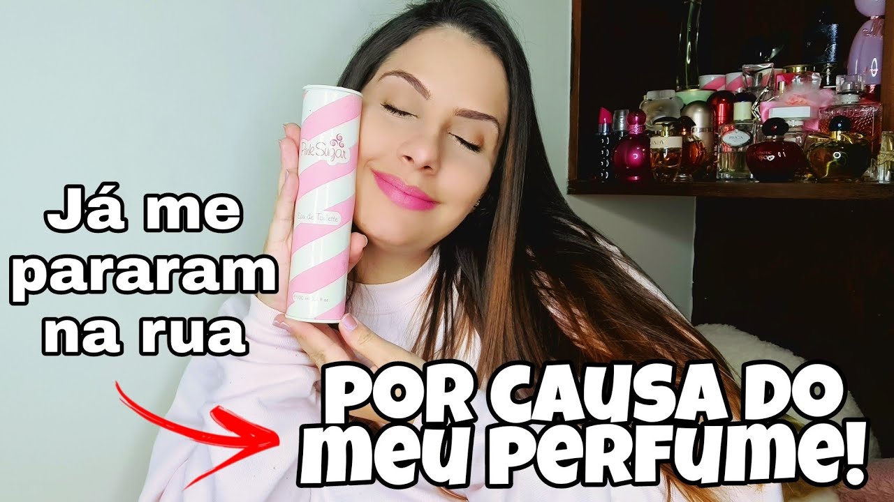Já me pararam na rua por causa desses perfumes!