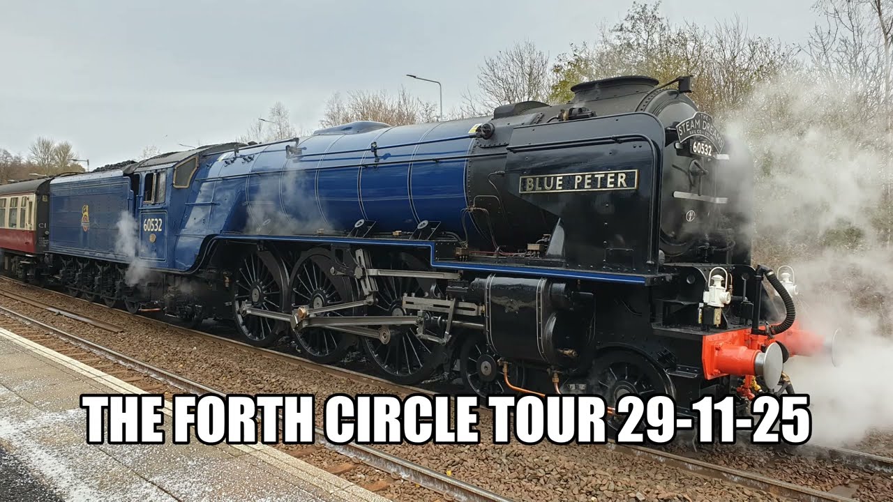 A2 60532 Blue Peter - The Forth Circle Tour 29-11-25