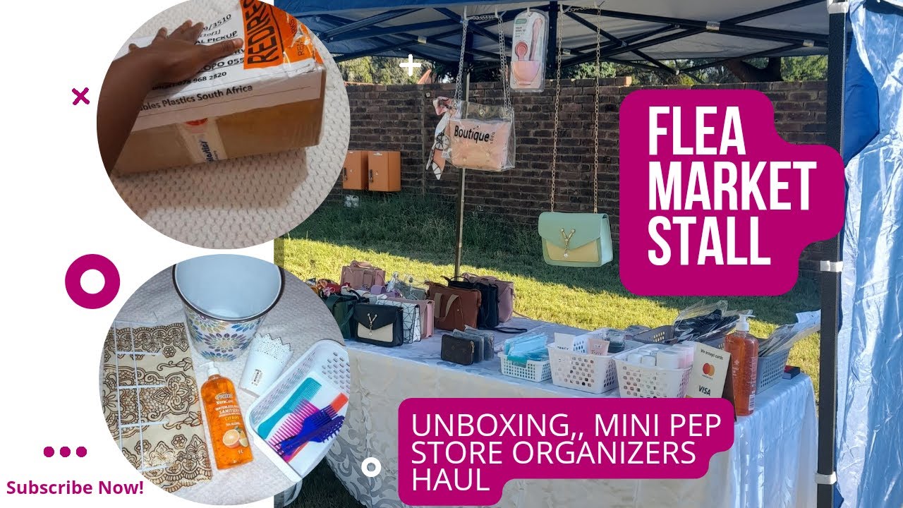FLEA MARKET STALL | BUBBLES PLASTIC ONLINE | PEP STORE HAUL | 2022 | SOUTH AFRICAN YOUTUBER