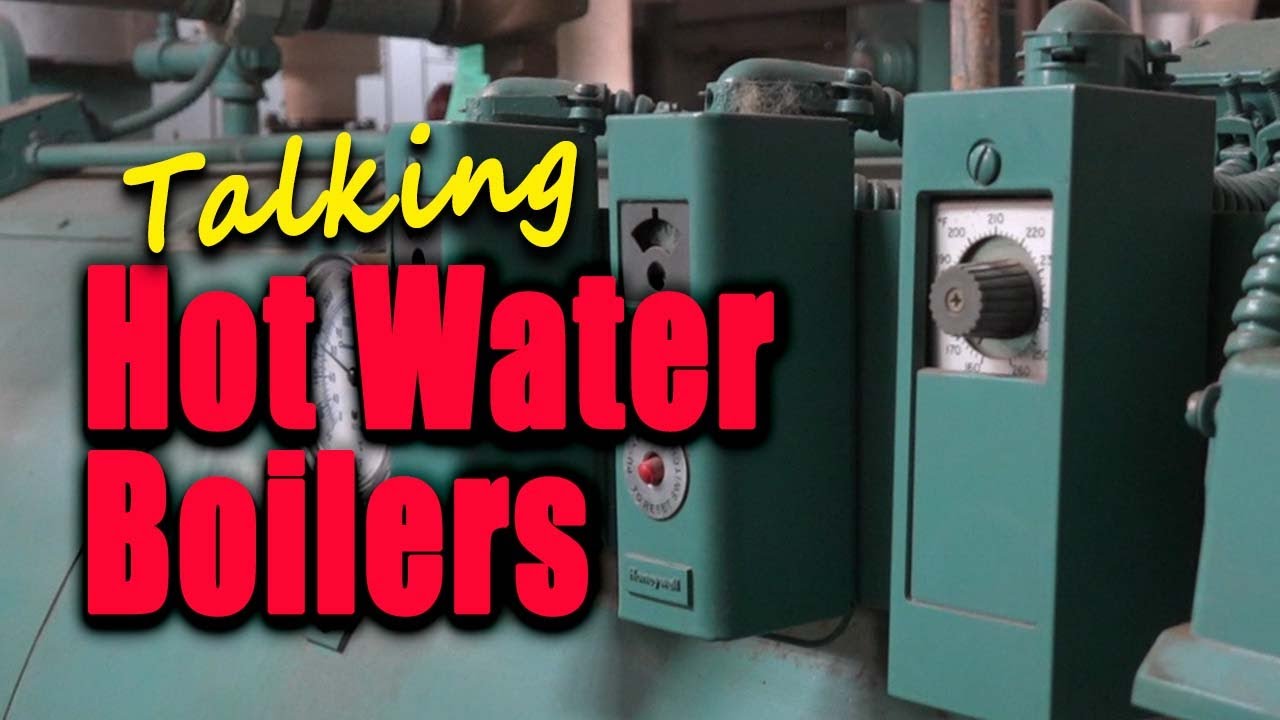 Hot Water Boilers and Differences in Boiler Controls - SteamWorks