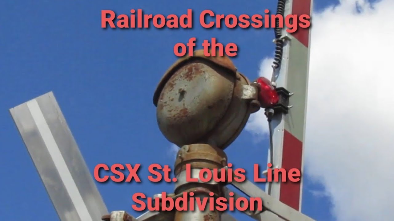 Railroad Crossings of the CSX St. Louis Line Sub Volume 2