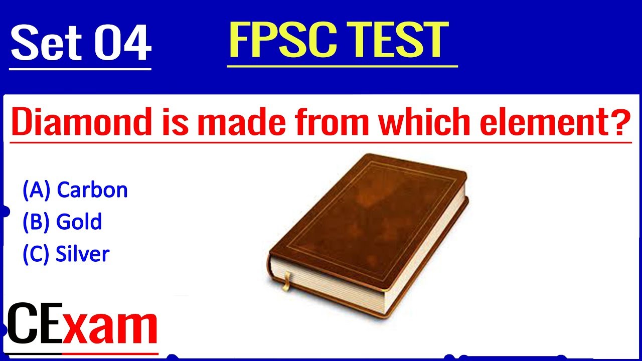 FPSC Test Preparation, MCQS Set 04, Current Affairs, General Knowledge, by CExam