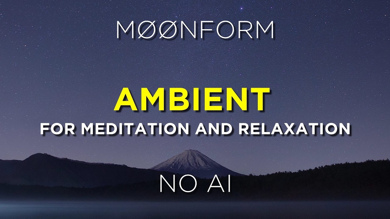 Peaceful Mountains — Ambient for Meditation | Relaxation | Sleeping | Deep Focus