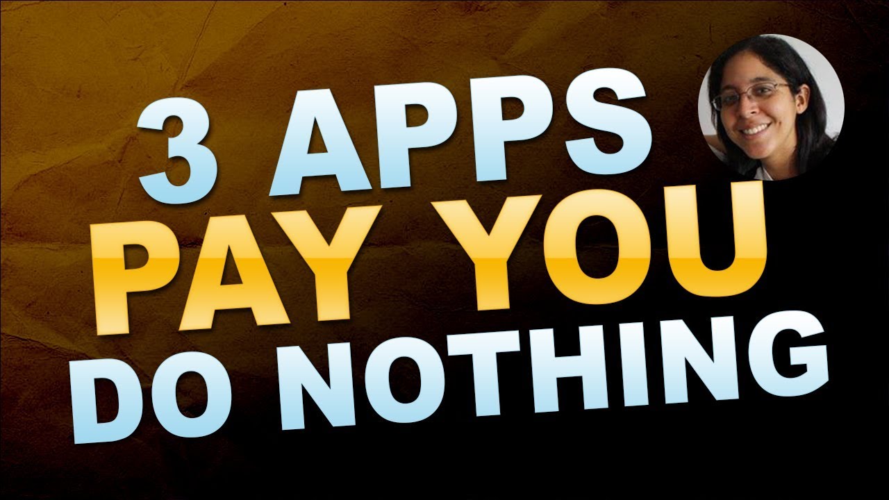 🤪 3 Apps That Pay You To Do Nothing [REAL Money]