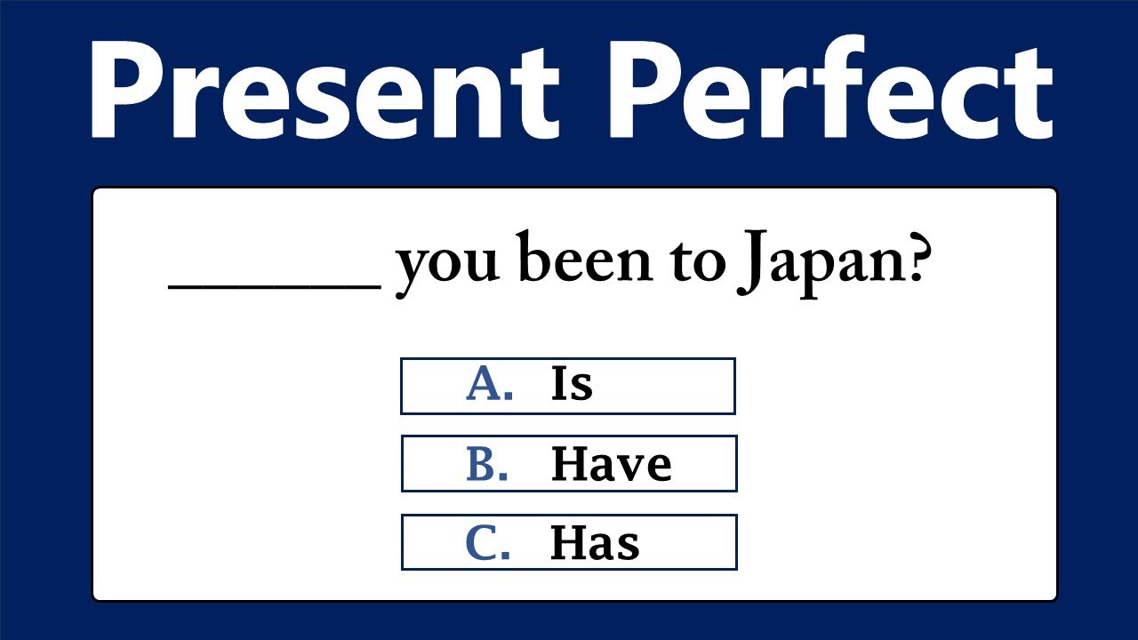 Present Perfect | English Grammar Test