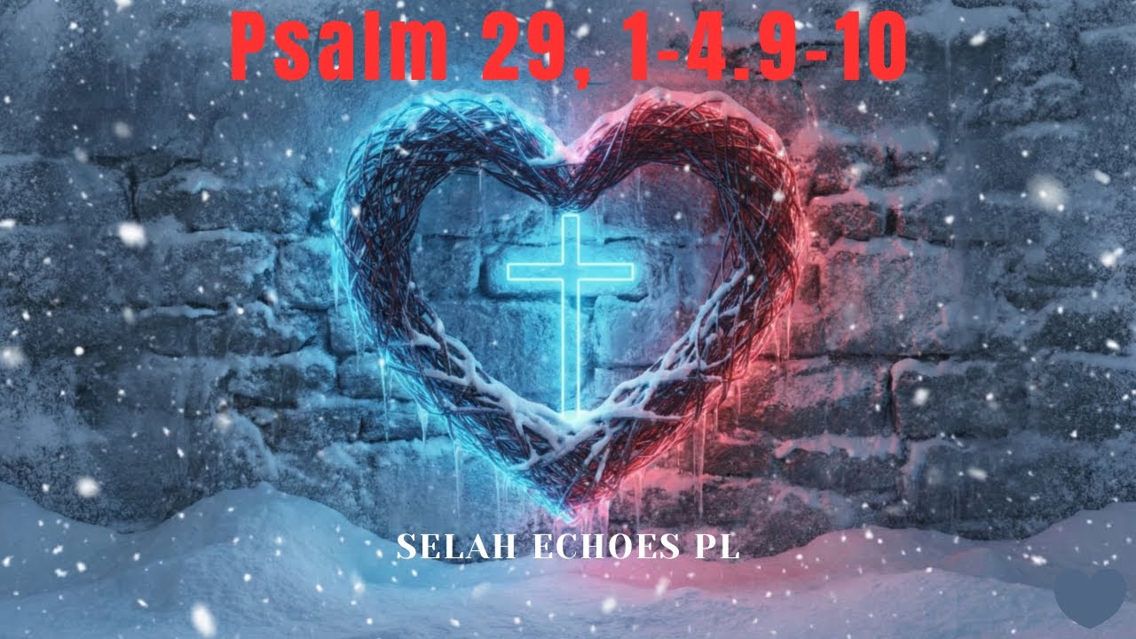 Psalm 29 I Selah Echoes PL