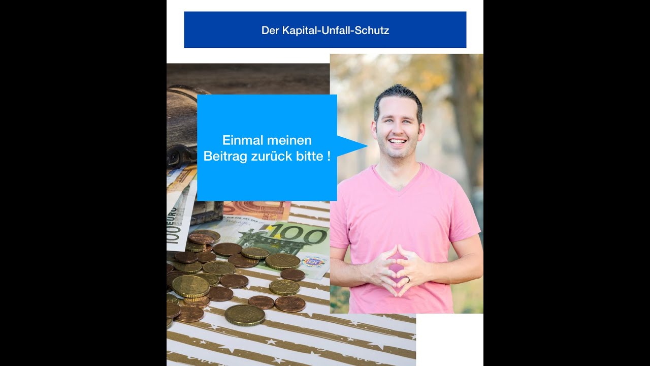 Einmal bitte meinen Beitrag zurück: Der Kapital-Unfallschutz
