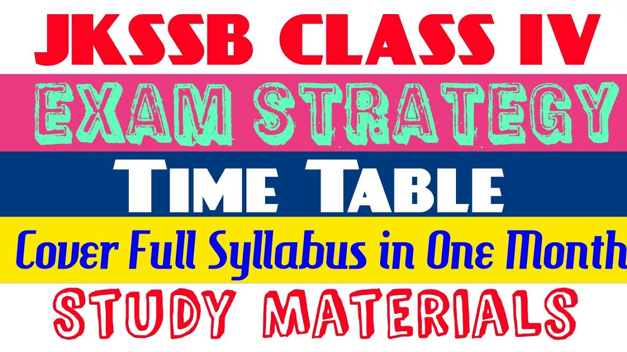 Jkssb Class iv Exam Strategy | Time Table & Study Materials, How to Cover Full Syllabus in One Month