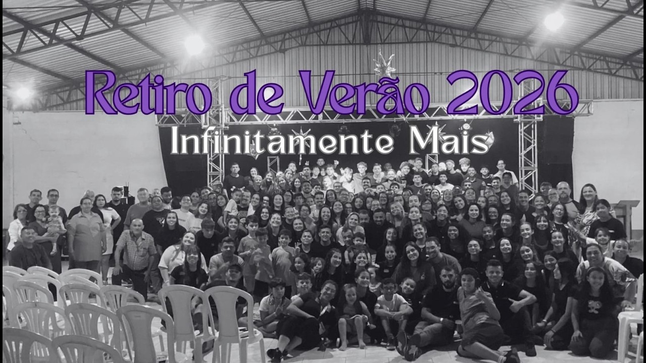 Retiro de Verão 2026 - Infinitamente Mais