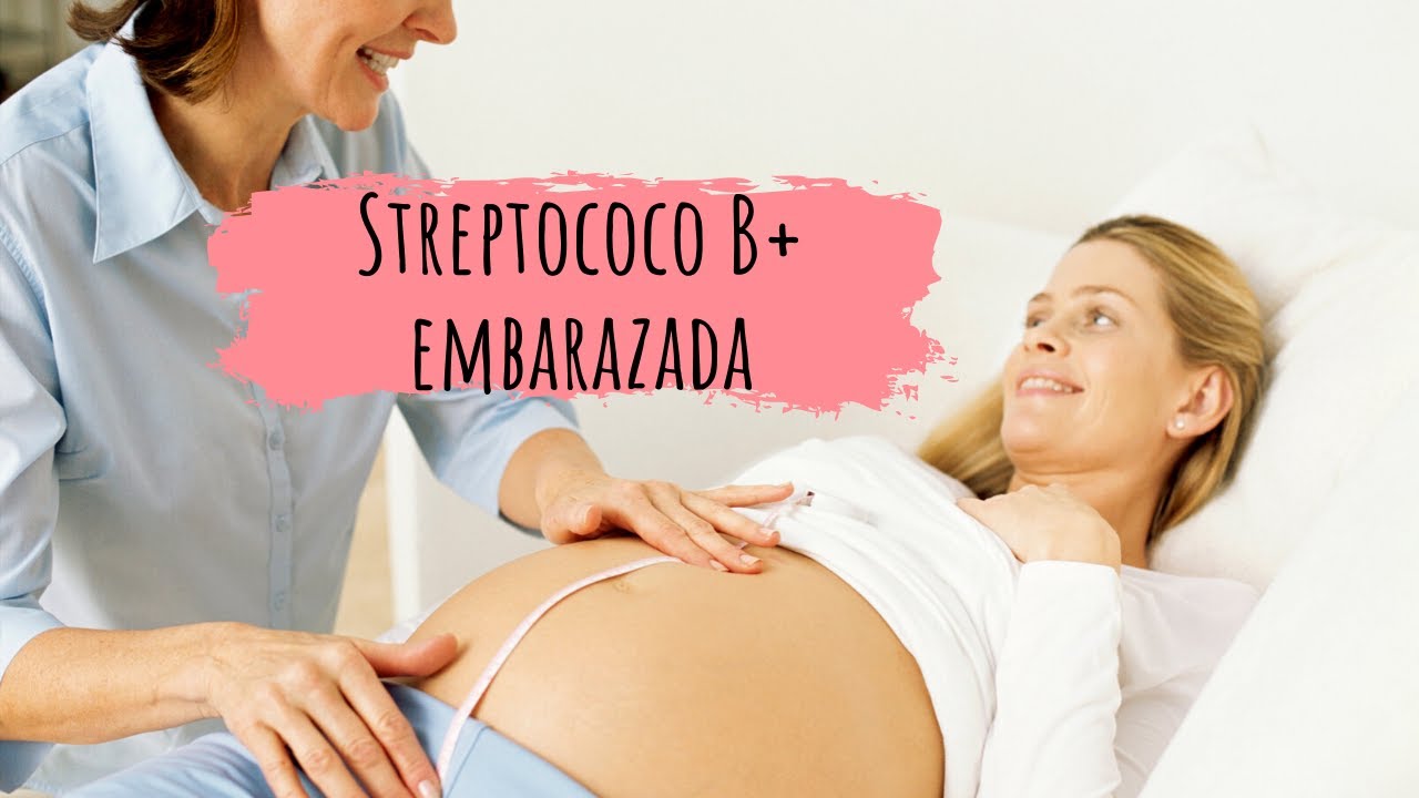 Prueba del ESTREPTOCOCO B en el EMBARAZO · ¿Cómo se hace? · Parir con estreptococo B+